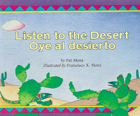 Book cover for Listen to the Desert/Oye Al Desierto