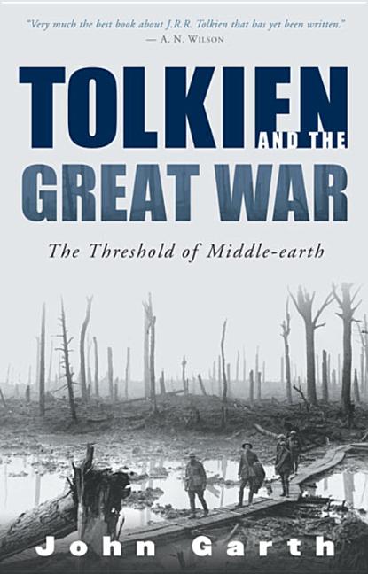 Book cover for Tolkien and the Great War: The Threshold of Middle-Earth