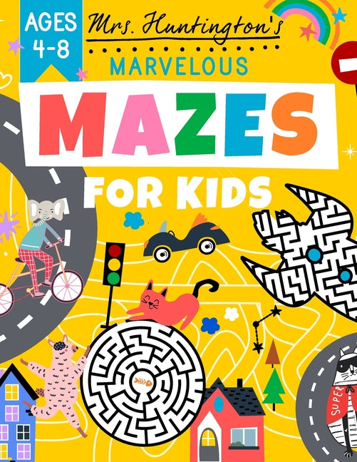 Book cover for Marvelous Mazes for Kids Ages 4-8: Maze Activity Variety Puzzle Book
