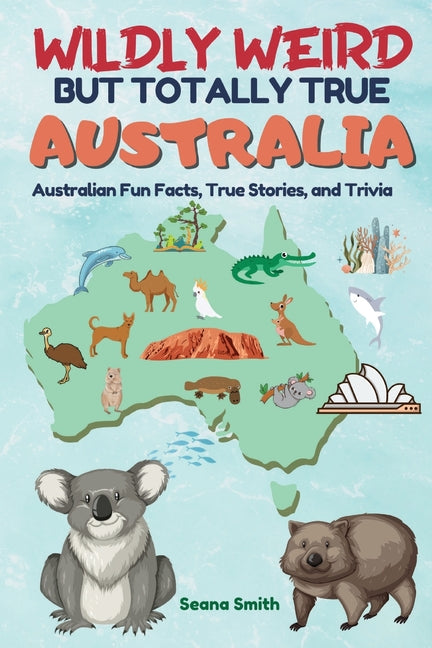 Book cover for Wildly Weird But Totally True