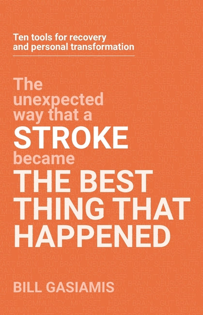 Book cover for Stroke: The Best Thing That Happened