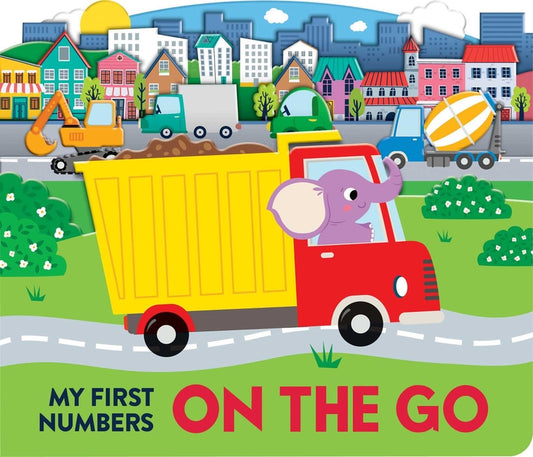 Book cover for My First Numbers: On the Go: Scenes Board Book