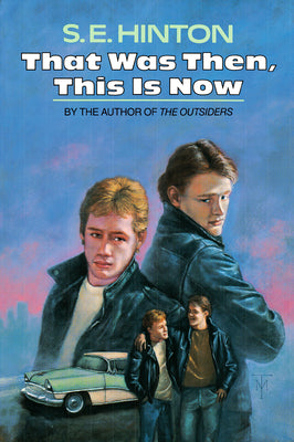 Book cover for That Was Then, This Is Now