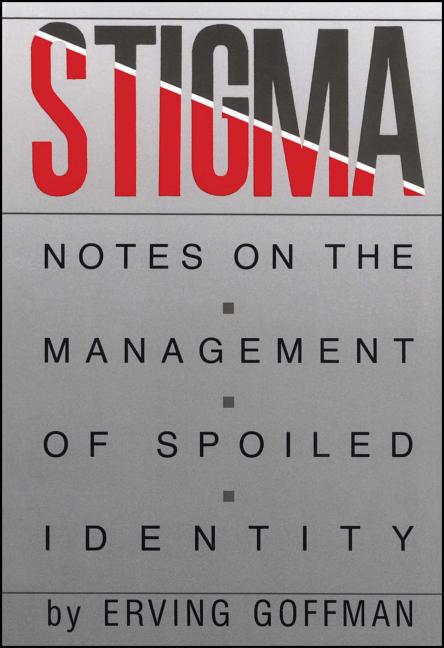 Book cover for Stigma: Notes on the Management of Spoiled Identity