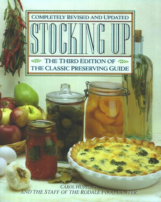 Book cover for Stocking Up: The Third Edition of America's Classic Preserving Guide