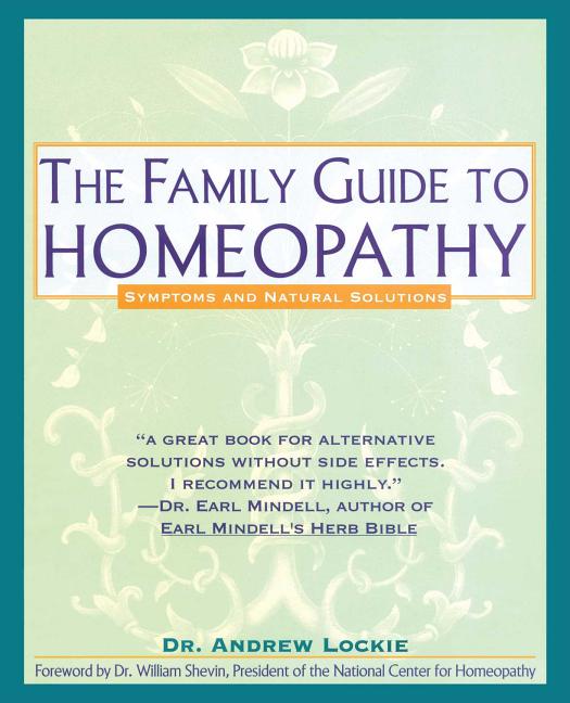 Book cover for Family Guide to Homeopathy: Symptoms and Natural Solutions