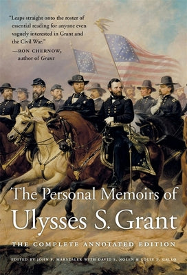 Book cover for The Personal Memoirs of Ulysses S. Grant: The Complete Annotated Edition
