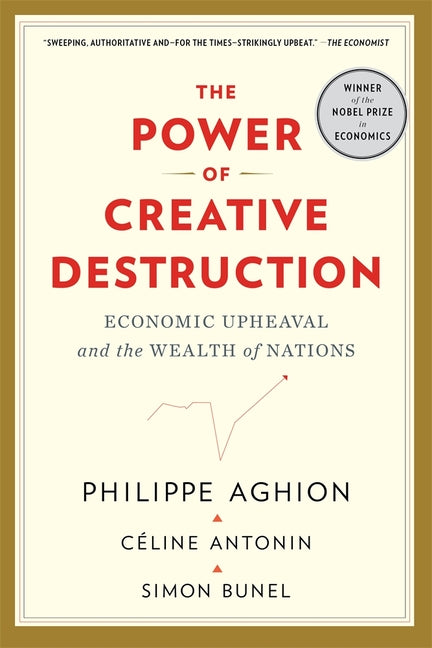 Book cover for Power of Creative Destruction: Economic Upheaval and the Wealth of Nations