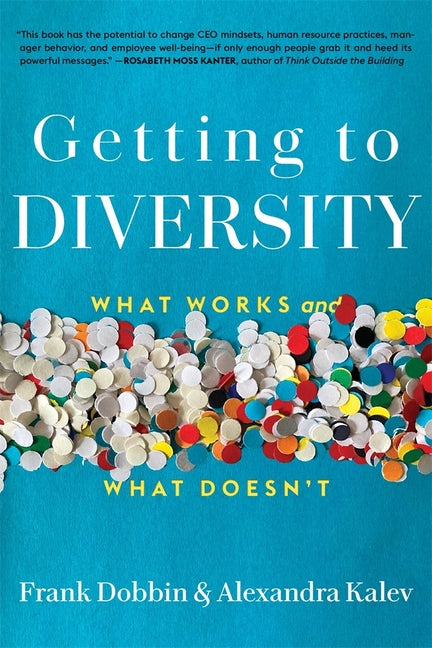 Book cover for Getting to Diversity: What Works and What Doesn't