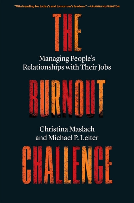 Book cover for Burnout Challenge: Managing People's Relationships with Their Jobs