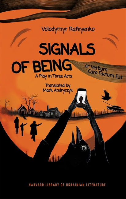 Book cover for Signals of Being, or Verbum Caro Factum Est: A Play in Three Acts