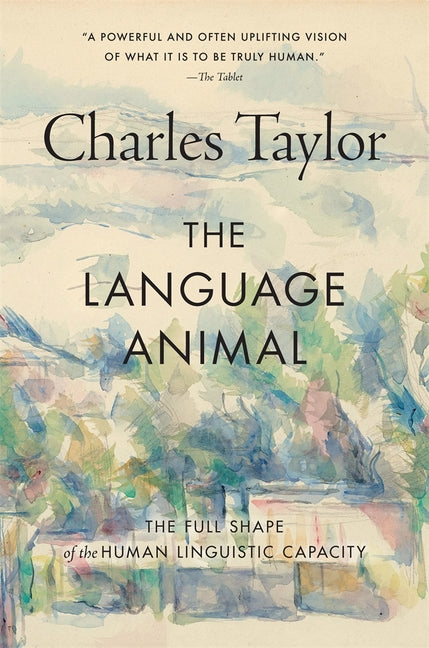 Book cover for Language Animal: The Full Shape of the Human Linguistic Capacity