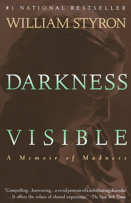 Book cover for Darkness Visible: A Memoir of Madness