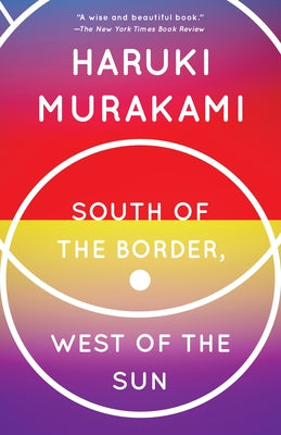 Book cover for South of the Border, West of the Sun