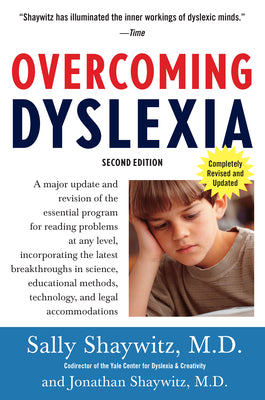 Book cover for Overcoming Dyslexia: A New and Complete Science-Based Program for Reading Problems at Any Level