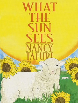 Book cover for What the Sun Sees, What the Moon Sees