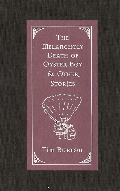 Book cover for The Melancholy Death of Oyster Boy & Other Stories