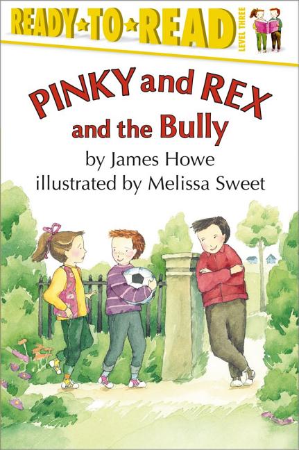 Book cover for Pinky and Rex and the Bully: Ready-To-Read Level 3