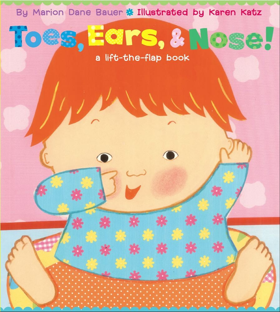 Book cover for Toes, Ears, & Nose!: A Lift-The-Flap Book
