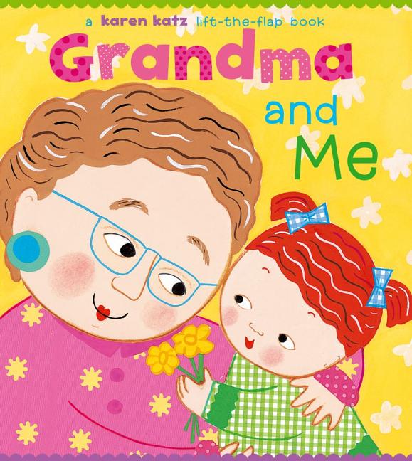 Book cover for Grandma and Me: A Lift-The-Flap Book