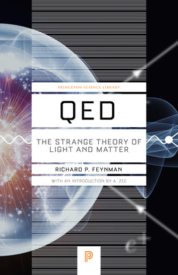 Book cover for Qed: The Strange Theory of Light and Matter