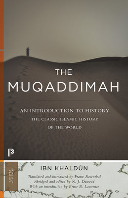 Book cover for The Muqaddimah: An Introduction to History - Abridged Edition