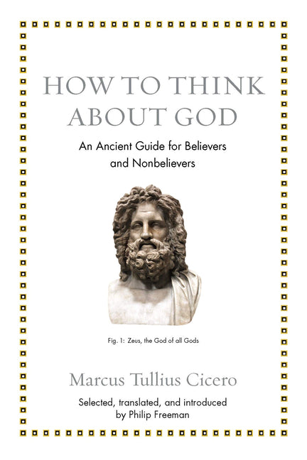 Book cover for How to Think about God: An Ancient Guide for Believers and Nonbelievers