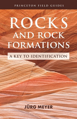 Book cover for Rocks and Rock Formations: A Key to Identification