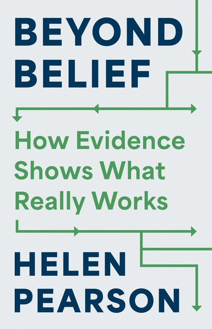 Book cover for Beyond Belief: How Evidence Shows What Really Works