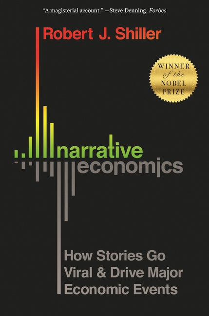 Book cover for Narrative Economics: How Stories Go Viral and Drive Major Economic Events