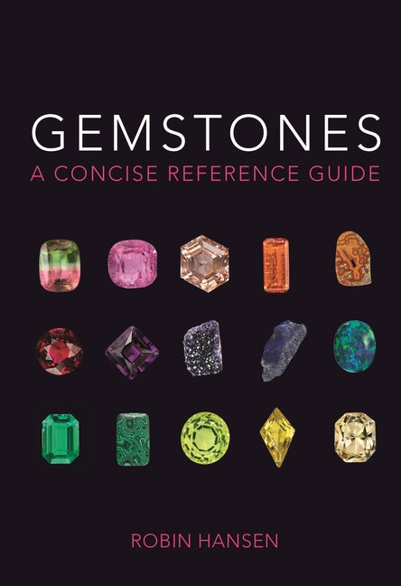 Book cover for Gemstones: A Concise Reference Guide