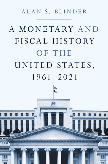 Book cover for A Monetary and Fiscal History of the United States, 1961-2021