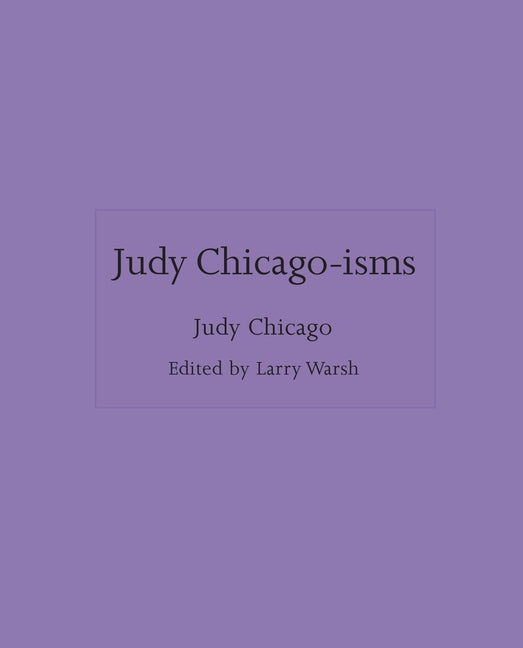 Book cover for Judy Chicago-Isms