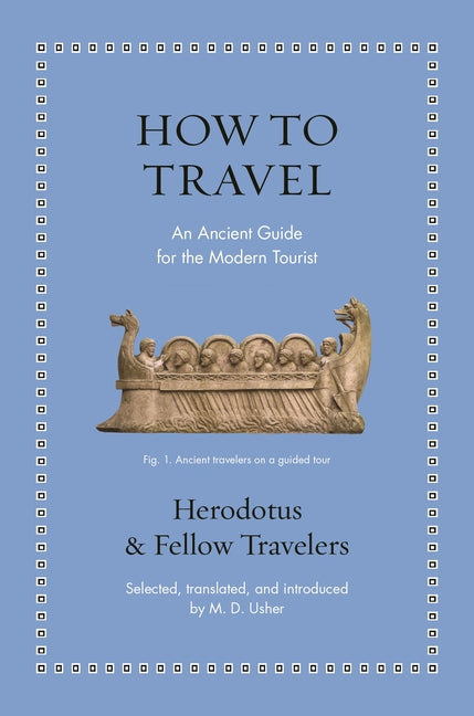 Book cover for How to Travel: An Ancient Guide for the Modern Tourist