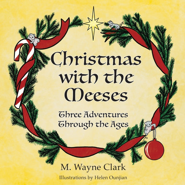 Book cover for Christmas With The Meeses: Three Adventures Through The Ages