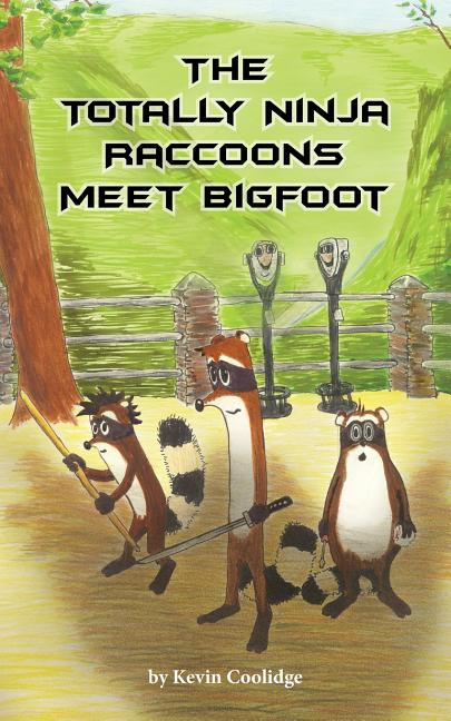 Book cover for The Totally Ninja Raccoons Meet Bigfoot