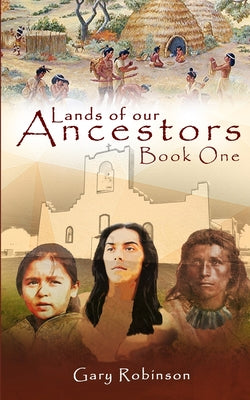 Book cover for Lands of our Ancestors Book One