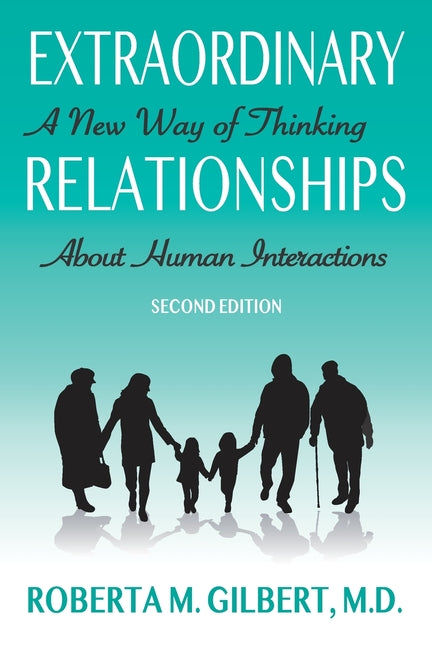 Book cover for Extraordinary Relationships: A New Way of Thinking about Human Interactions, Second Edition