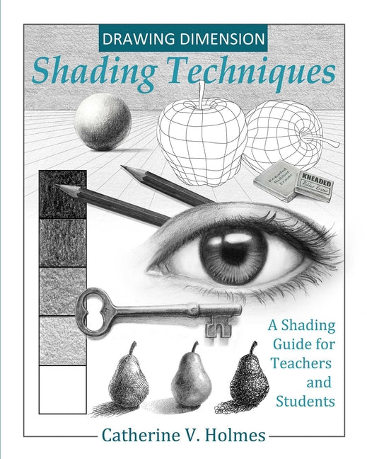 Book cover for Drawing Dimensions: A Shading Guide for Teachers and Students
