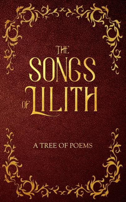 Book cover for Songs of Lilith: A Tree of Poems