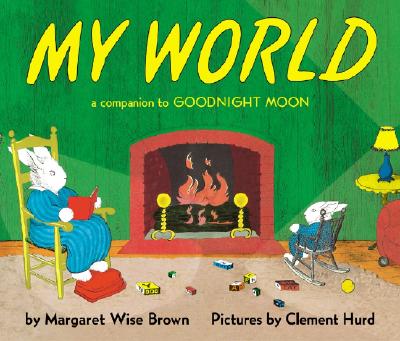 Book cover for My World Board Book: A Companion to Goodnight Moon