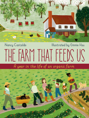 Book cover for The Farm That Feeds Us: A Year in the Life of an Organic Farm