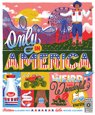 Book cover for Only in America: The Weird and Wonderful 50 States