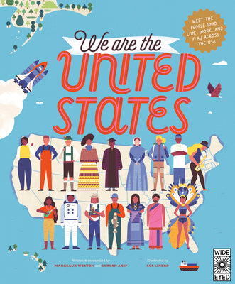 Book cover for We Are the United States: Meet the People Who Live, Work, and Play Across the USA