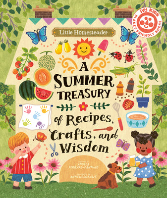 Book cover for Little Homesteader: A Summer Treasury of Recipes, Crafts, and Wisdom