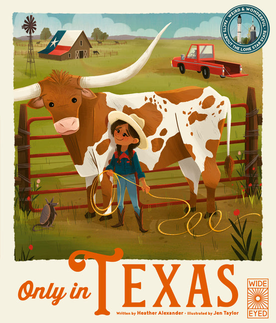 Book cover for Only in Texas: Weird and Wonderful Facts about the Lone Star State