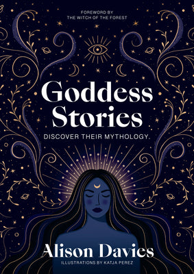 Book cover for Goddess Stories: Discover Their Mythology