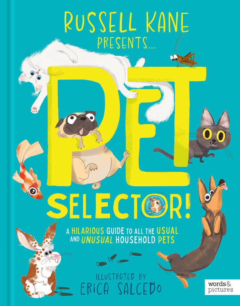Book cover for Pet Selector!: A Hilarious Guide to All the Usual and Unusual Household Pets