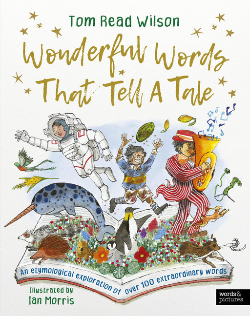 Book cover for Wonderful Words That Tell a Tale: An Etymological Exploration of Over 100 Everyday Words