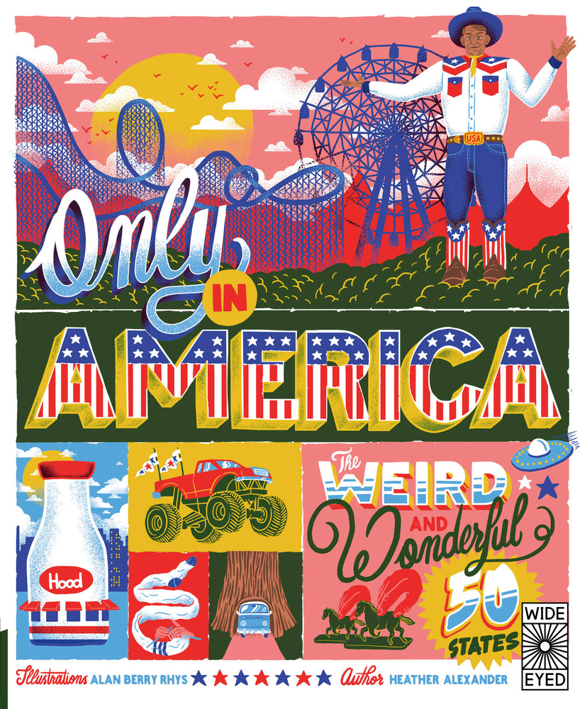 Book cover for Only in America: The Weird and Wonderful 50 States